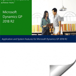 Microsoft Dynamics GP 2018 R2 Great Plains Brings New Useful Features