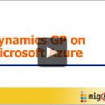 How To Properly Run Dynamics GP Great Plains On Microsoft Azure Webinar
